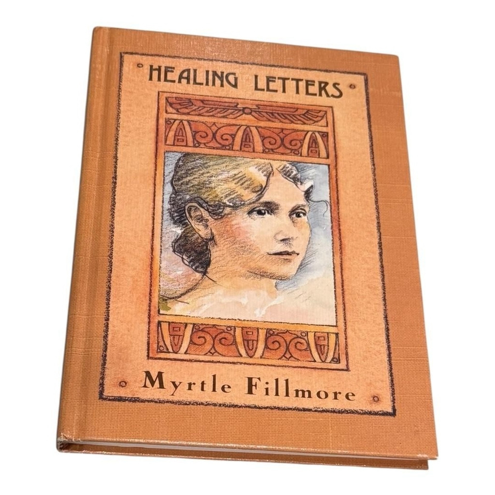 Healing Letters Myrtle Fillmore Hardcover Christian Spirituality Healing Book